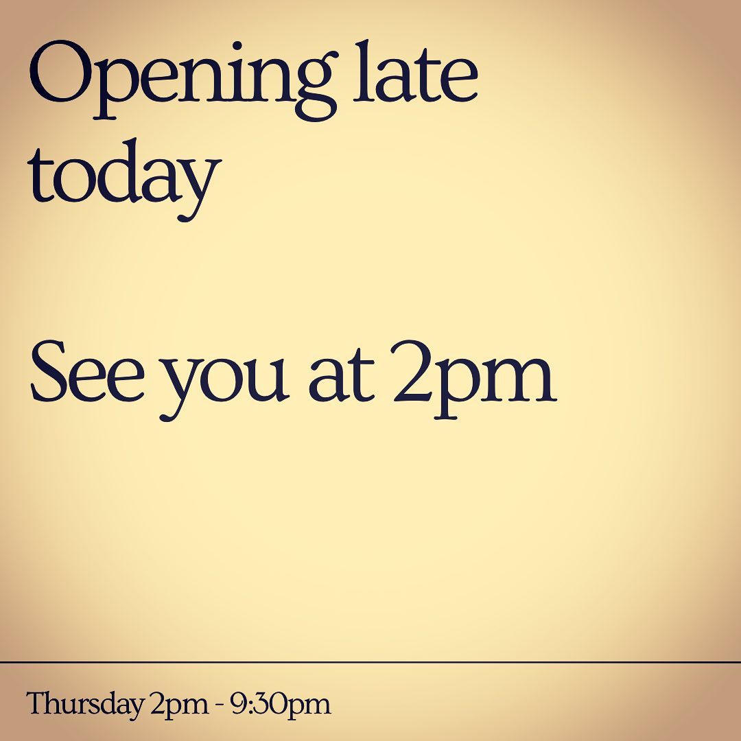 Opening at 2pmTime for deep cleaning and sanitation.See you then.