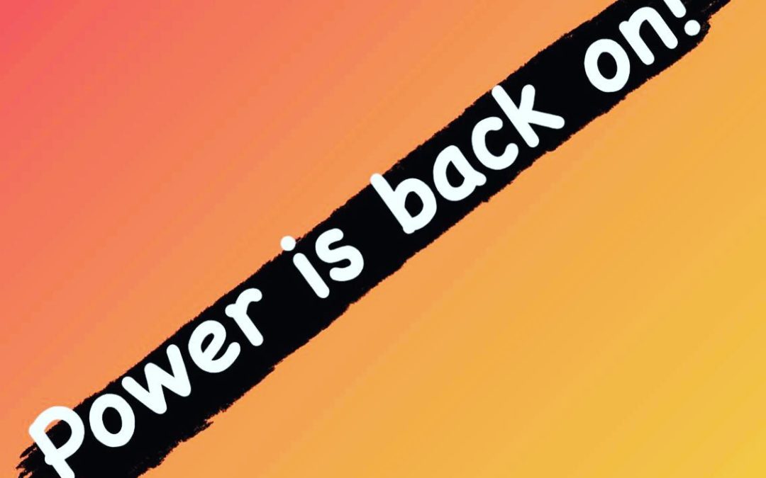 We have power!