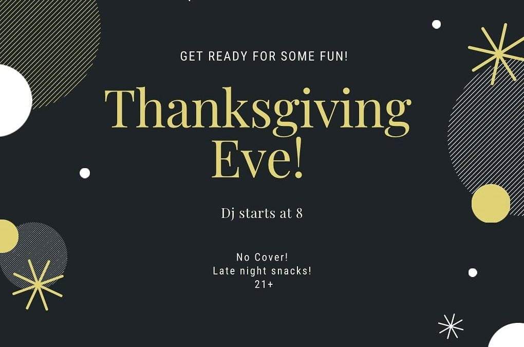Thanksgiving Eve! You know you want to spend it with us!! Dj starts at 8.. No cover.. Late night snacks! 21+ only. See you then!! #shoppers #thanksgiving #moodyst #fun