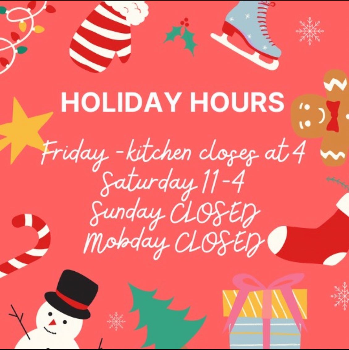 Holiday weekend is fast approaching! Here are our hours..️Join us for our Christmas party Friday night.
️ Christmas Eve-open until 4pm
️Reopening Tuesday 12/27