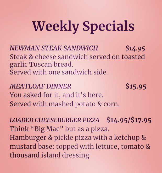 Specials going live today.The Newman, Meatloaf Dinner & Cheeseburger Pizza.Come on down for lunch or dinner and sign up for History of Waltham Trivia while you’re here!